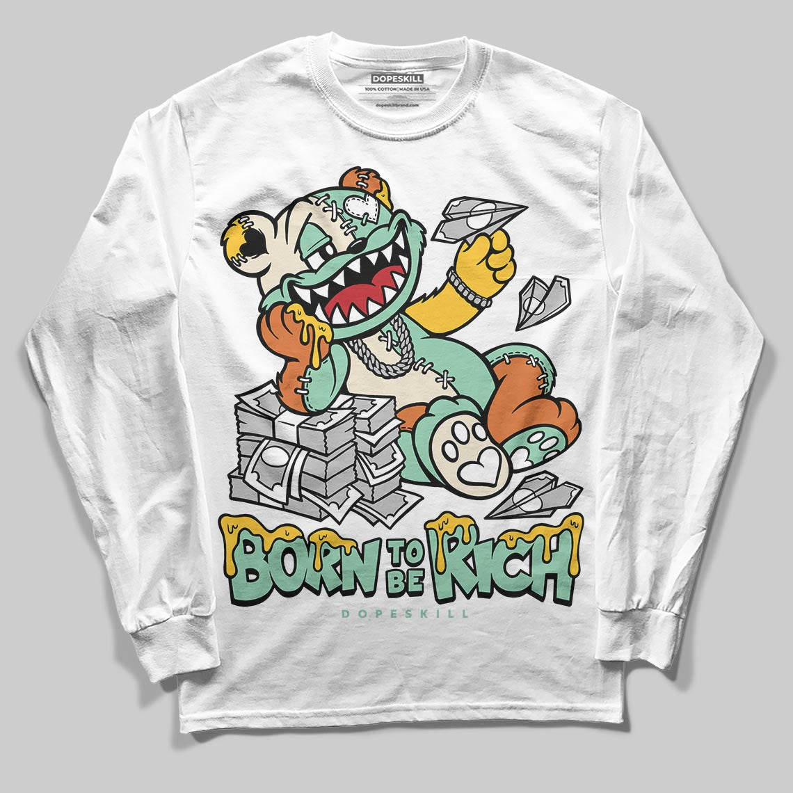 SB Dunk “Rodeo” DopeSkill Long Sleeve T-Shirt Born To Be Rich Graphic