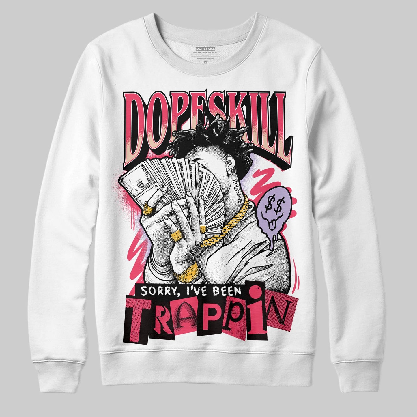 Peanut Butter Jelly 5s DopeSkill Sweatshirt Sorry I've Been Trappin Graphic
