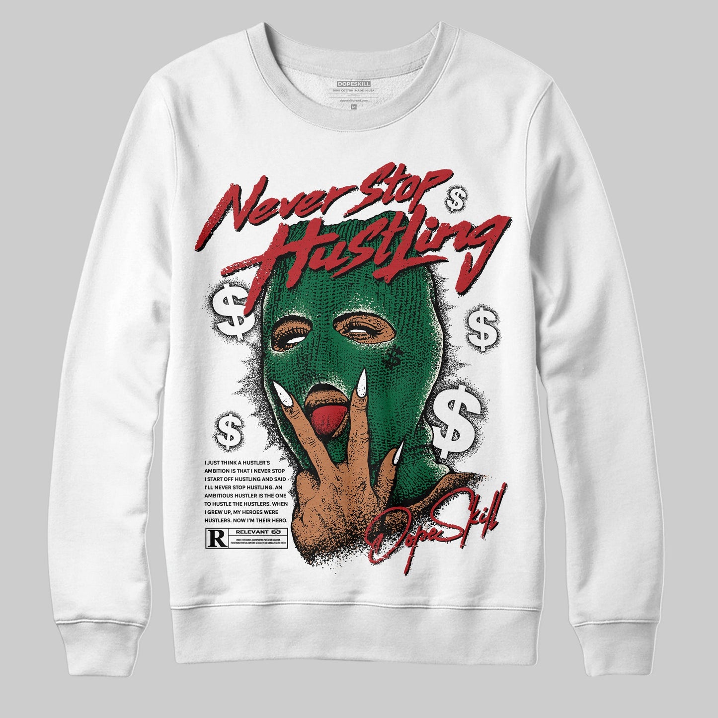 Pine Green 13s DopeSkill Sweatshirt Never Stop Hustling Graphic