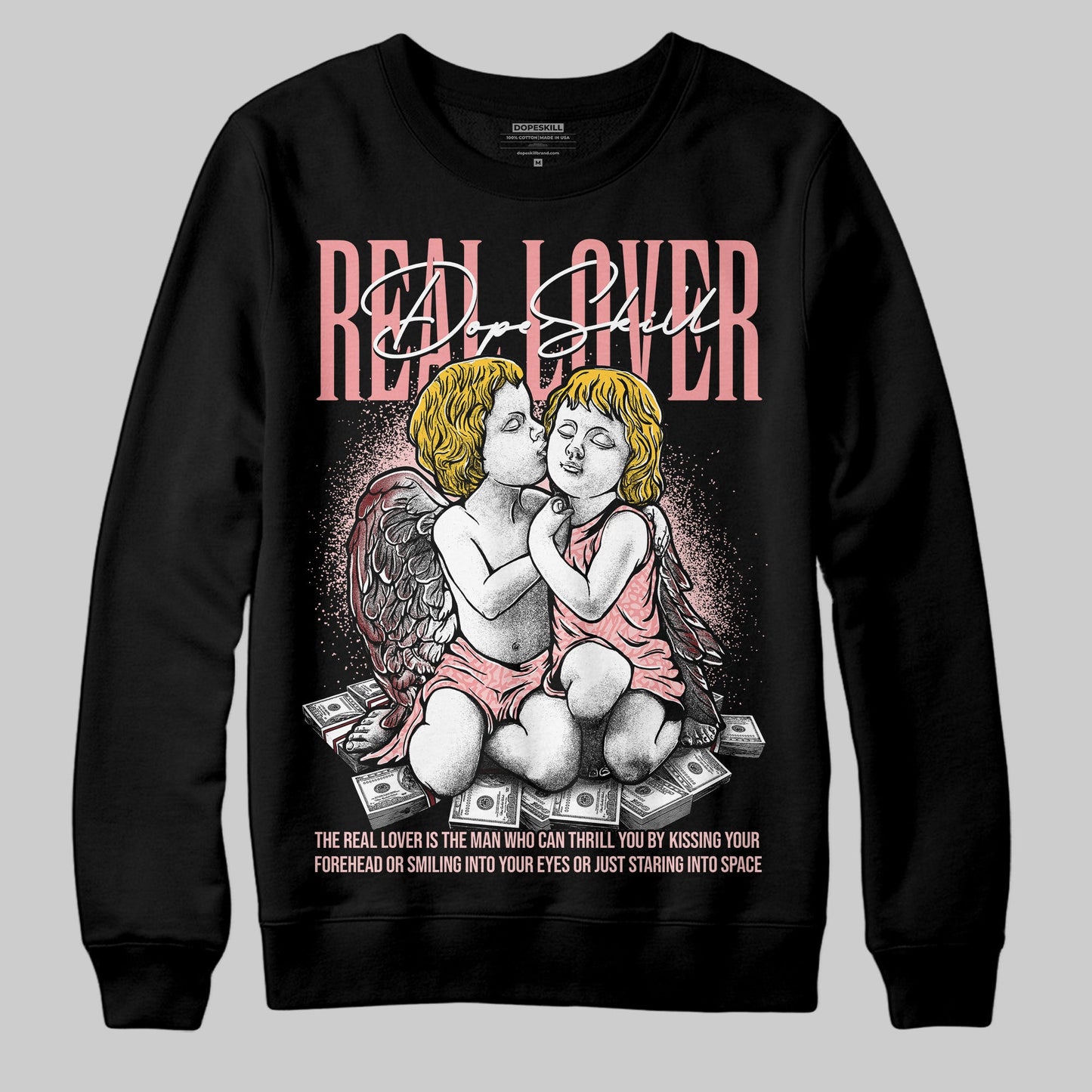 VALENTINE'S Day 3s DopeSkill Sweatshirt Real Lover Graphic