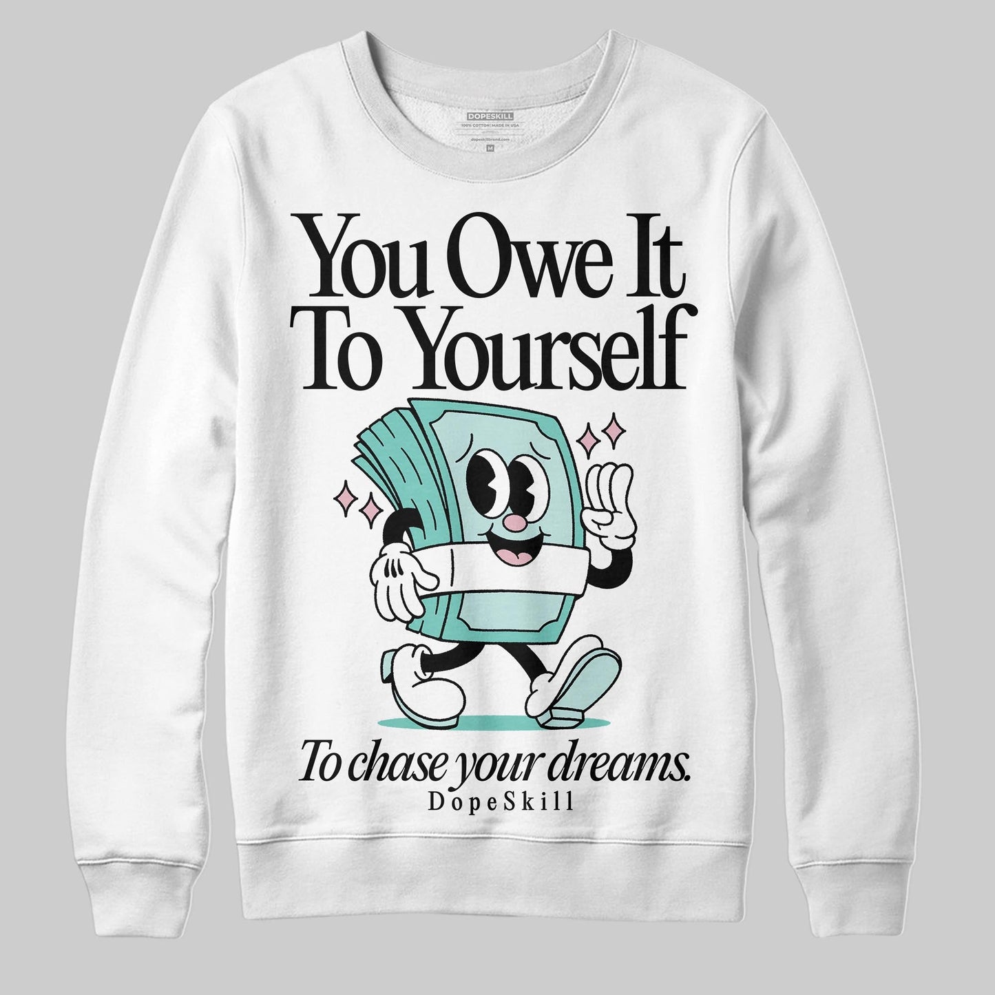 Igloo 11s DopeSkill Sweatshirt Owe It To Yourself Graphic