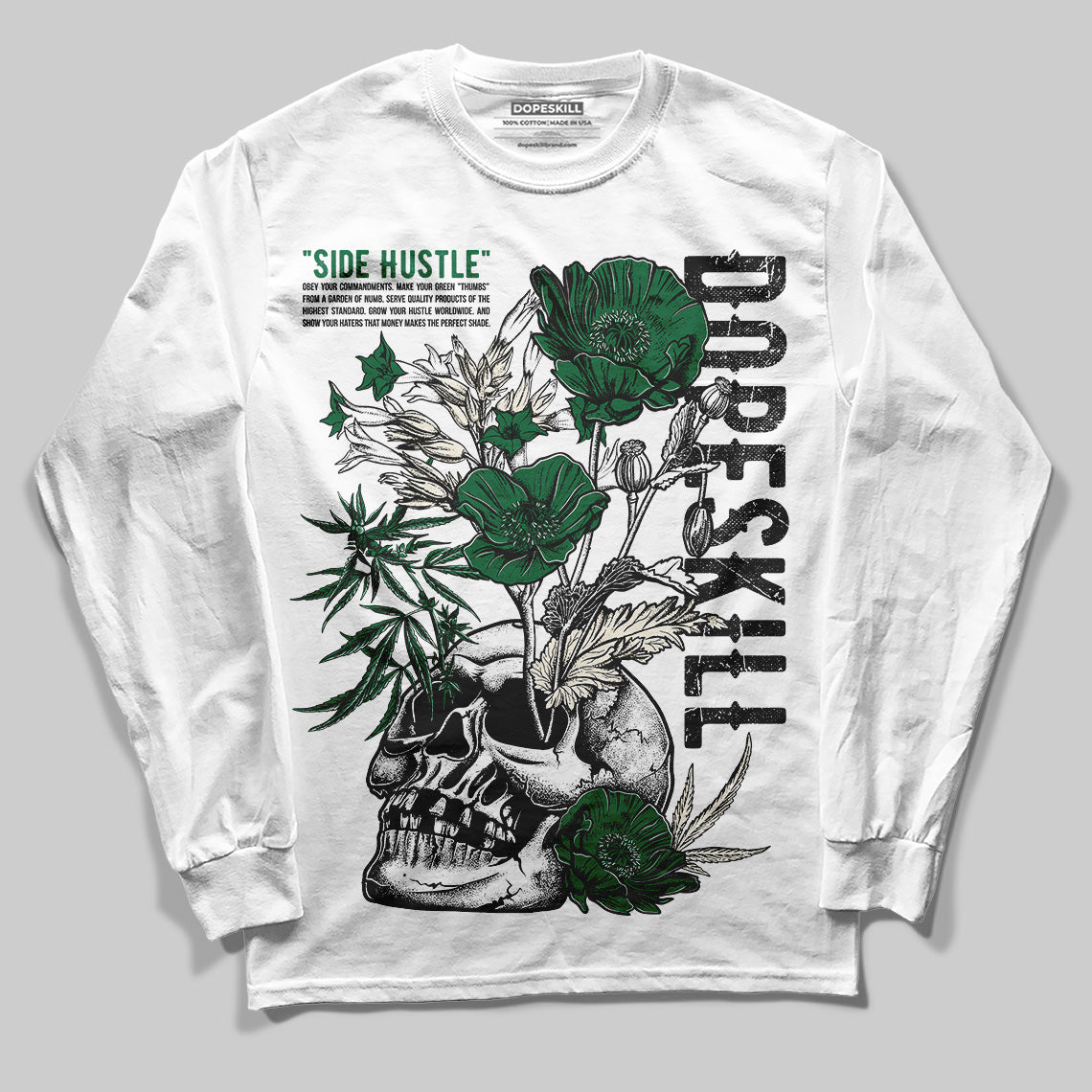 Pine Green 13s DopeSkill Long Sleeve T-Shirt Side Hustle Graphic