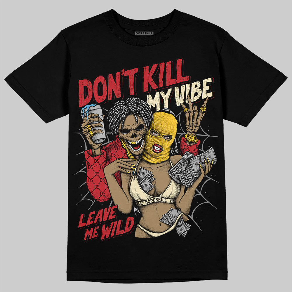 Union LA x Air Retro OG 1s DopeSkill T-Shirt Don't Kill My Vibe Graphic