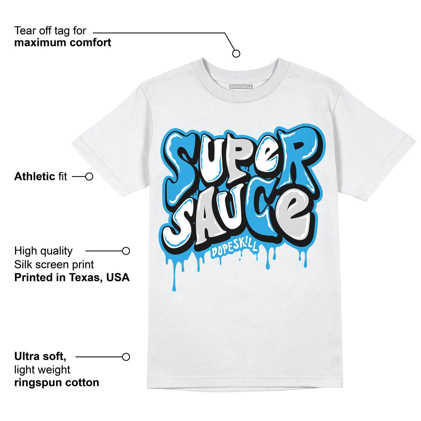Military Blue 4s DopeSkill T-Shirt Super Sauce Graphic