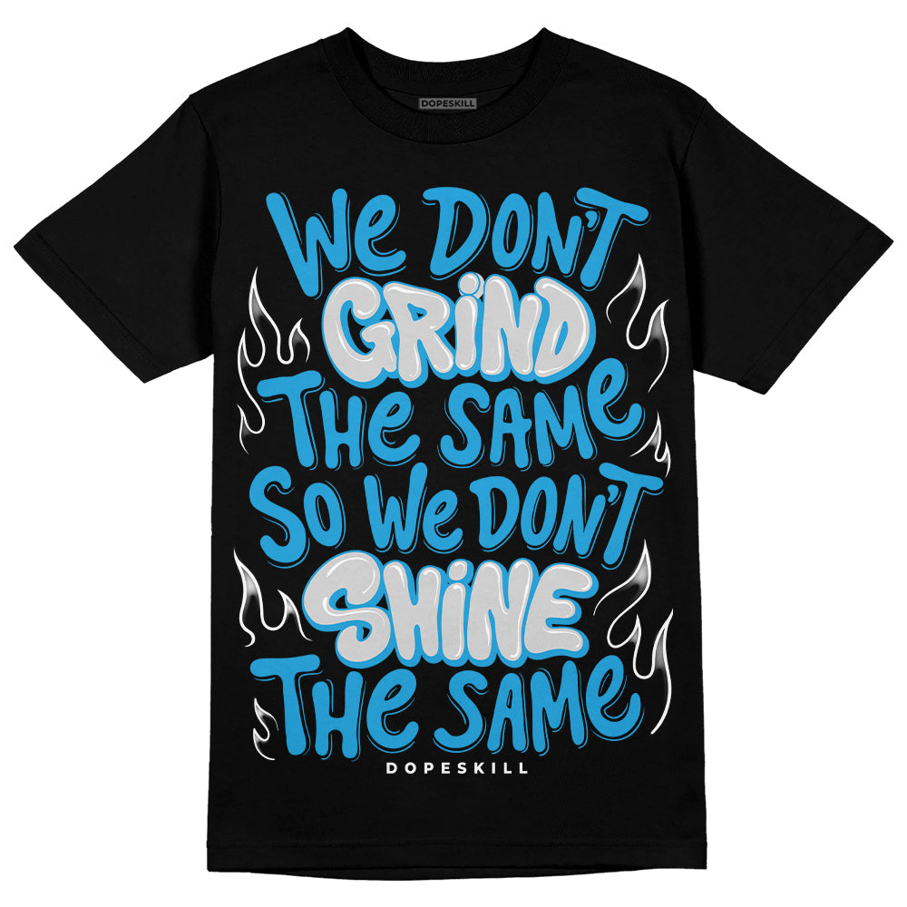 Military Blue 4s DopeSkill T-Shirt Grind Shine Graphic