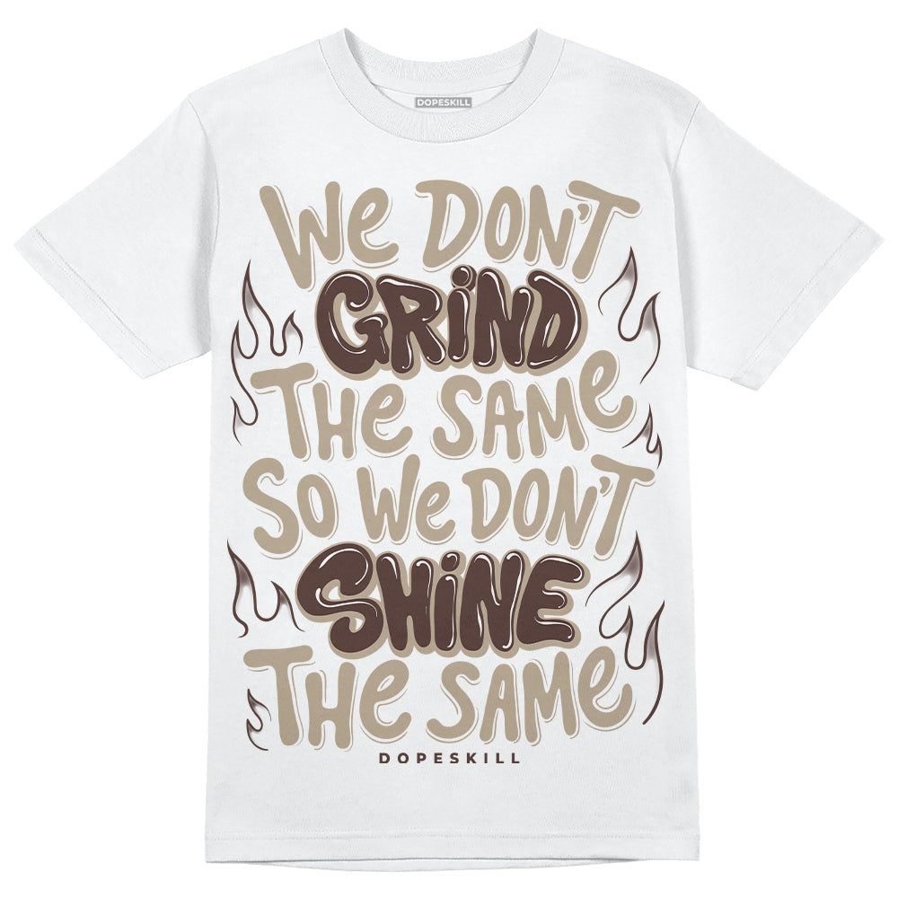 Latte 1s DopeSkill T-Shirt Grind Shine Graphic