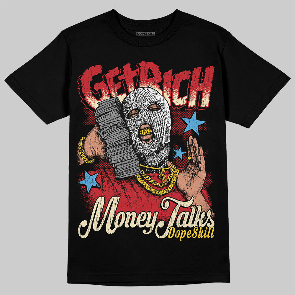 Union LA x Air Retro OG 1s DopeSkill T-Shirt Get Rich Graphic