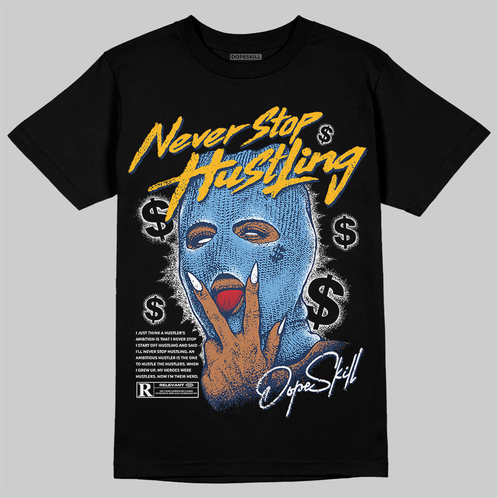 Retro Dunk From Above 4s DopeSkill T-Shirt Never Stop Hustling Graphic