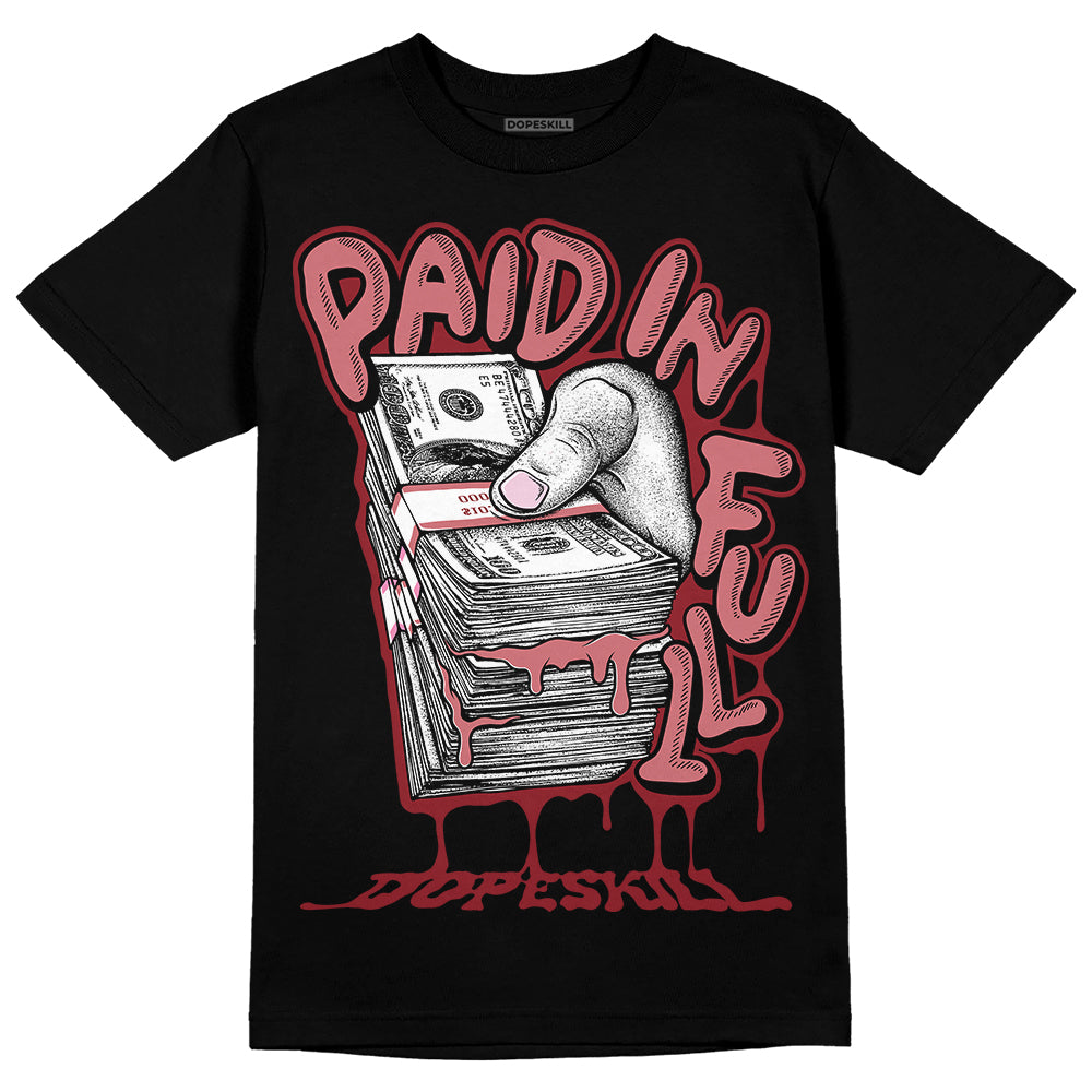 Valentine's Day Collection DopeSkill T-Shirt Paid In Full Graphic