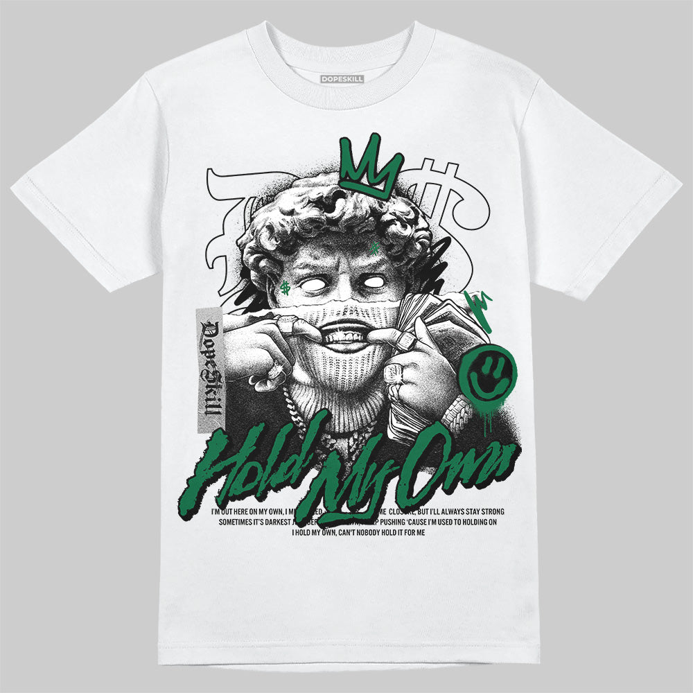 Pine Green 13s DopeSkill T-Shirt In My Way Graphic
