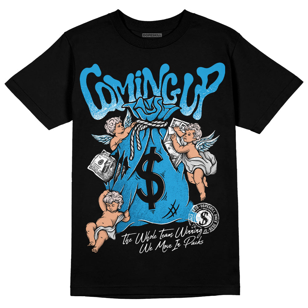 Military Blue 4s DopeSkill T-Shirt Money Bag Coming Up Graphic