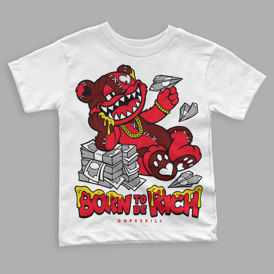 Red Thunder 4s DopeSkill Toddler Kids T-shirt Born To Be Rich Graphic