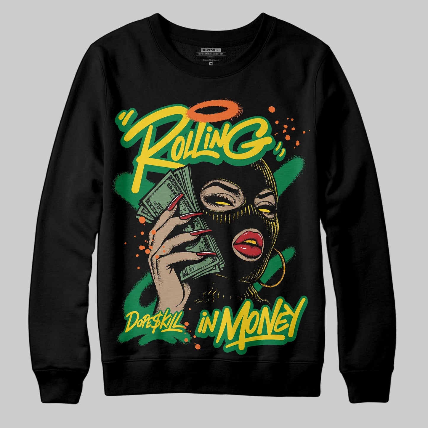Green Collection DopeSkill Sweatshirt Rolling in Money Graphic