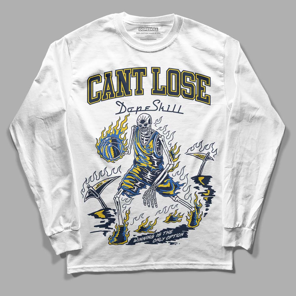 Michigan Dunks DopeSkill Long Sleeve T-Shirt Cant Lose Graphic