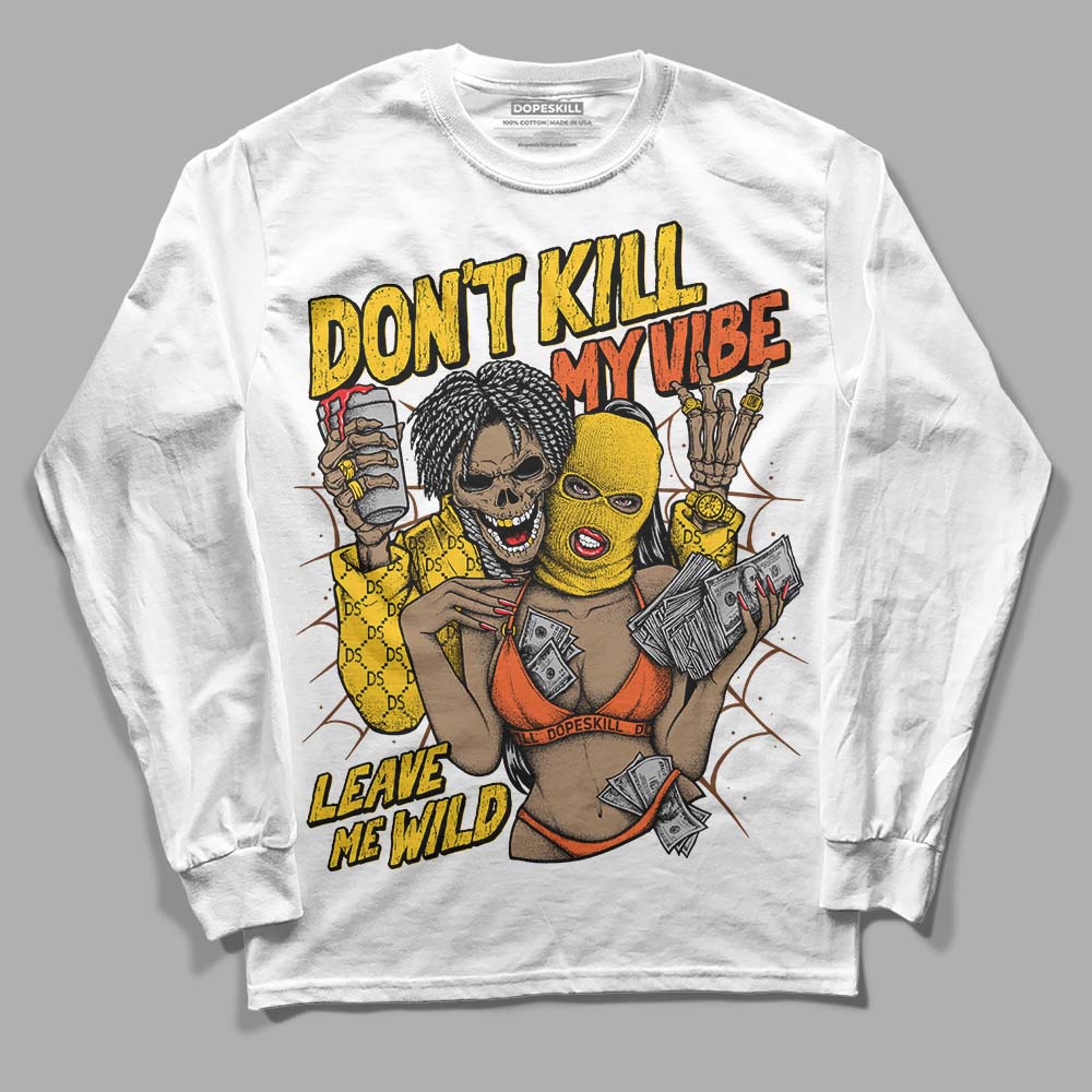 Yellow Collection DopeSkill Long Sleeve T-Shirt Don't Kill My Vibe Graphic