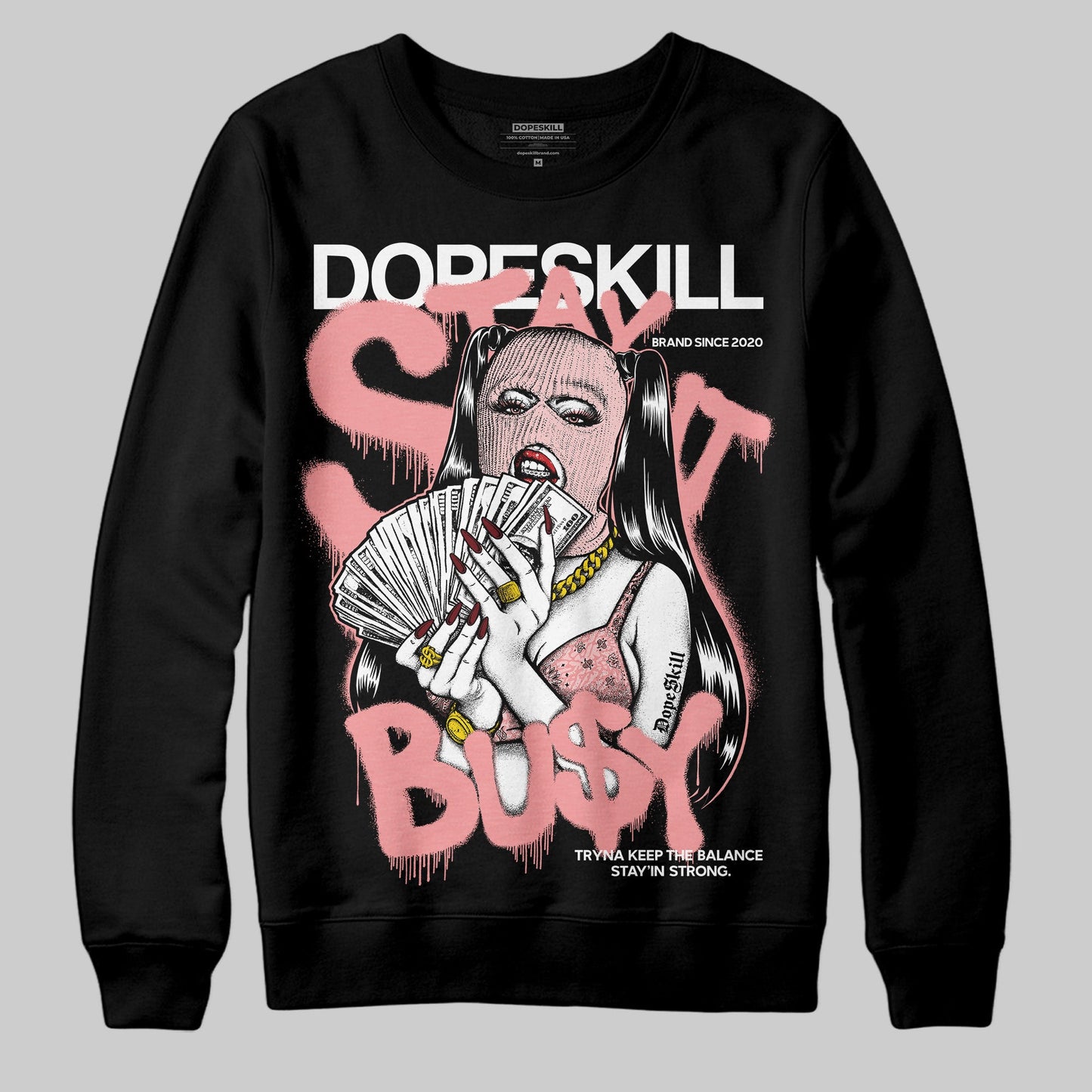VALENTINE'S Day 3s DopeSkill Sweatshirt Stay It Busy Graphic