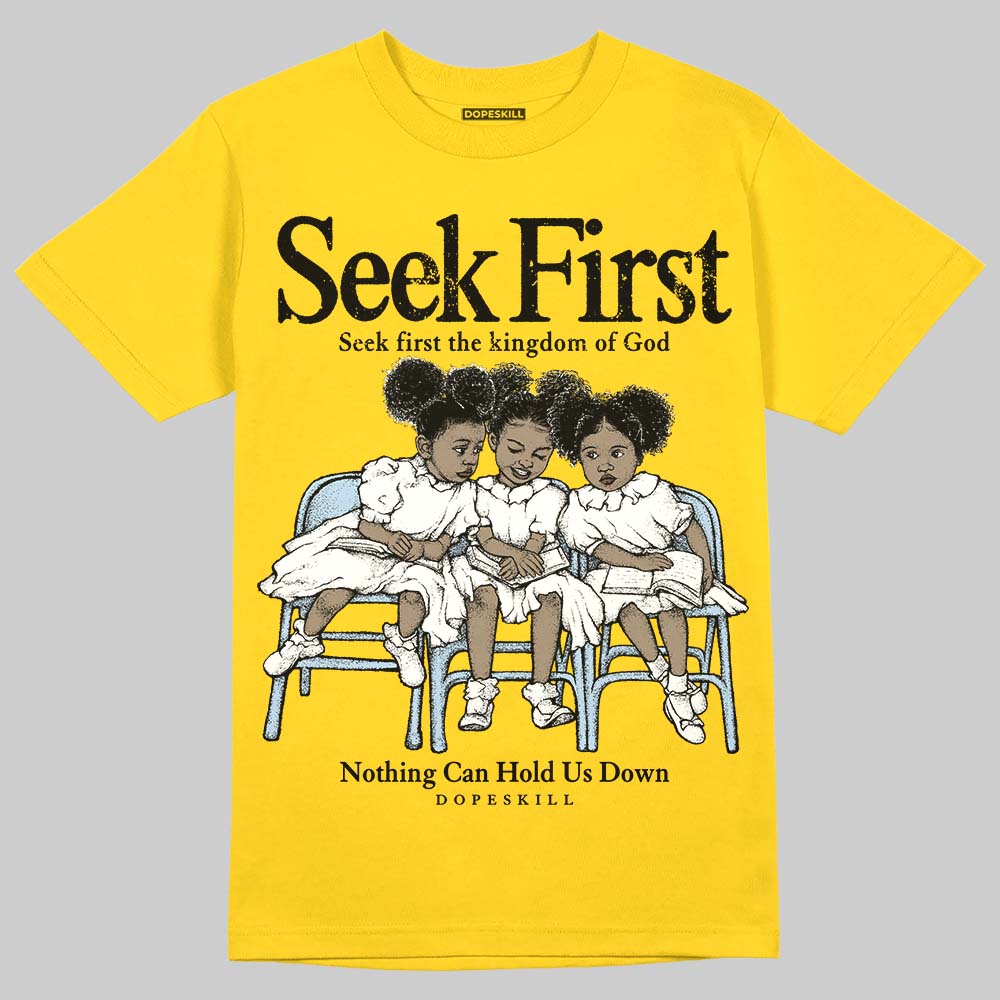 Yellow Ochre 6s DopeSkill T-Shirt New Seek First Graphic