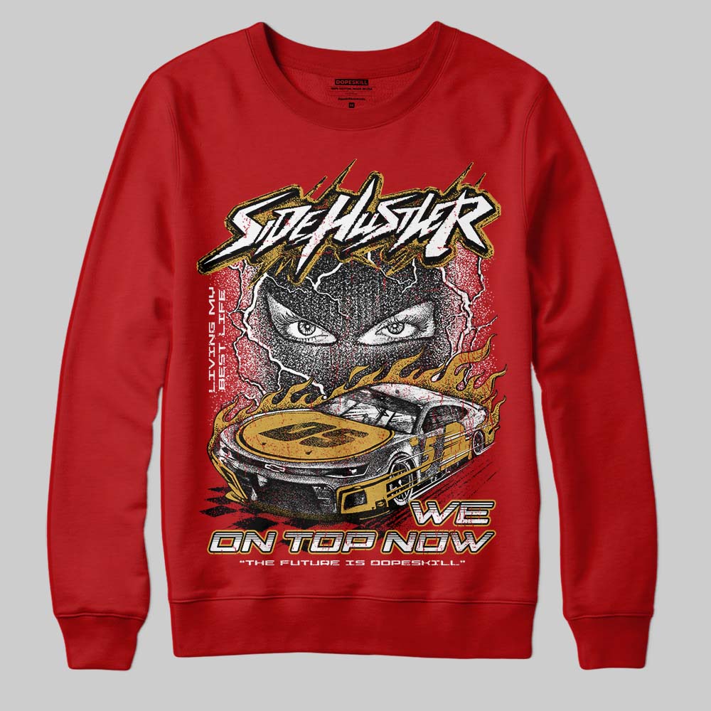 Red Collection DopeSkill Sweatshirt New Side Hustler Graphic