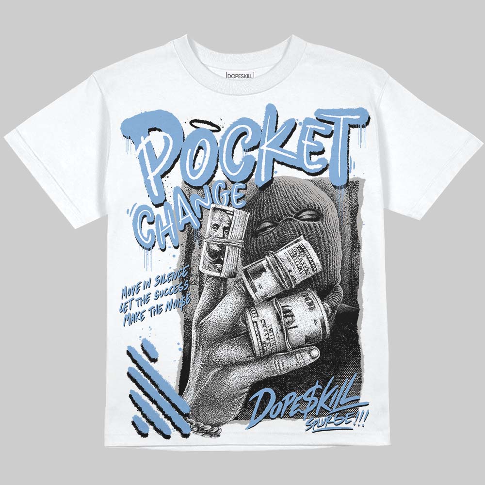 University Blue 5s DopeSkill Oversize Print T-Shirt Pocket Change Graphic