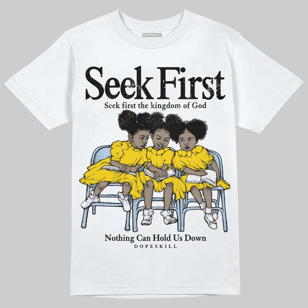 Yellow Ochre 6s DopeSkill T-Shirt New Seek First Graphic