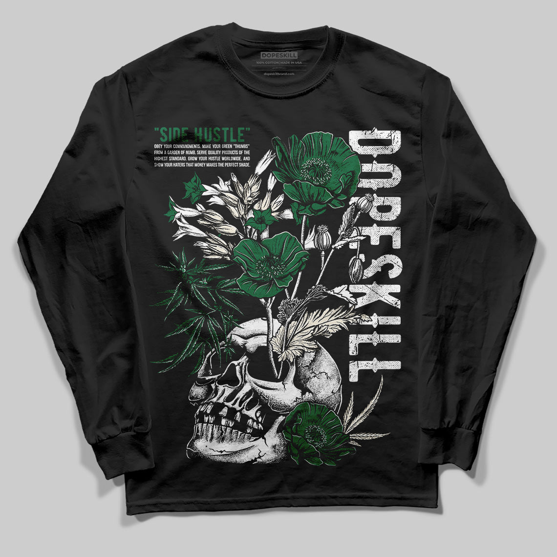 Pine Green 13s DopeSkill Long Sleeve T-Shirt Side Hustle Graphic