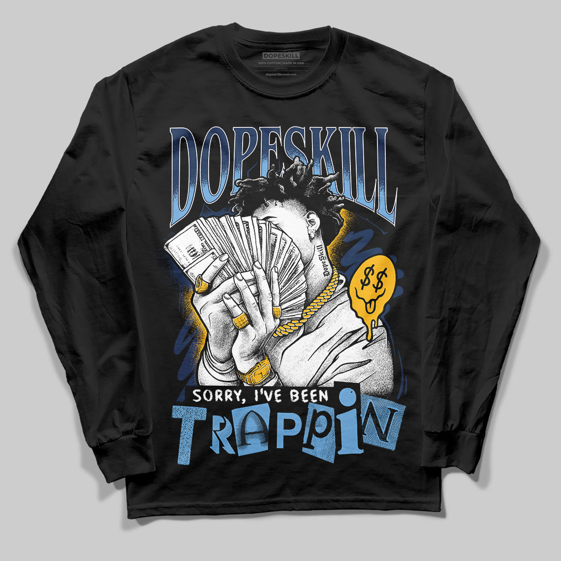Retro Dunk From Above 4s DopeSkill Long Sleeve T-Shirt Sorry I've Been Trappin Graphic