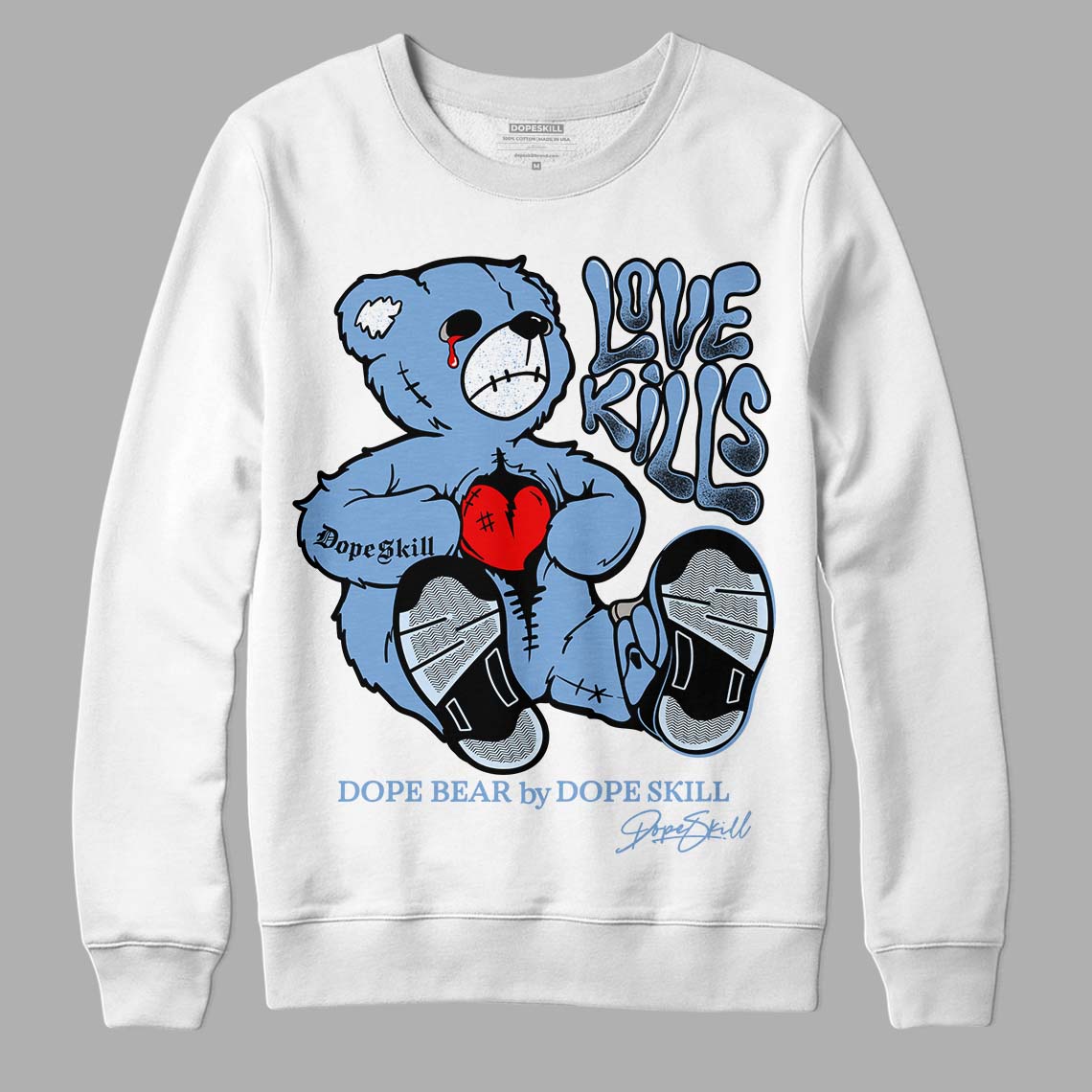 University Blue 5s DopeSkill Sweatshirt Love Kills Graphic