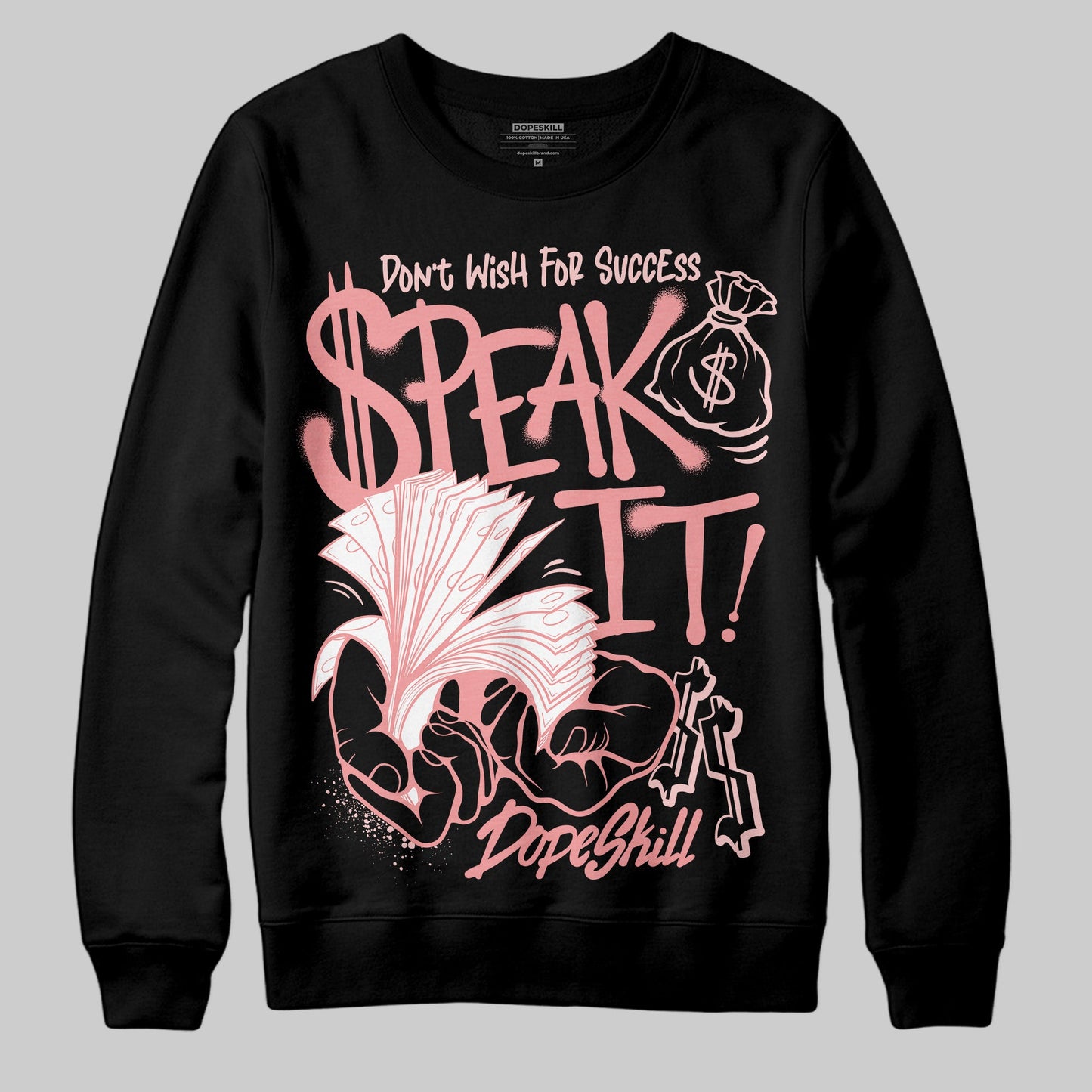 VALENTINE'S Day 3s DopeSkill Sweatshirt Speak It Graphic