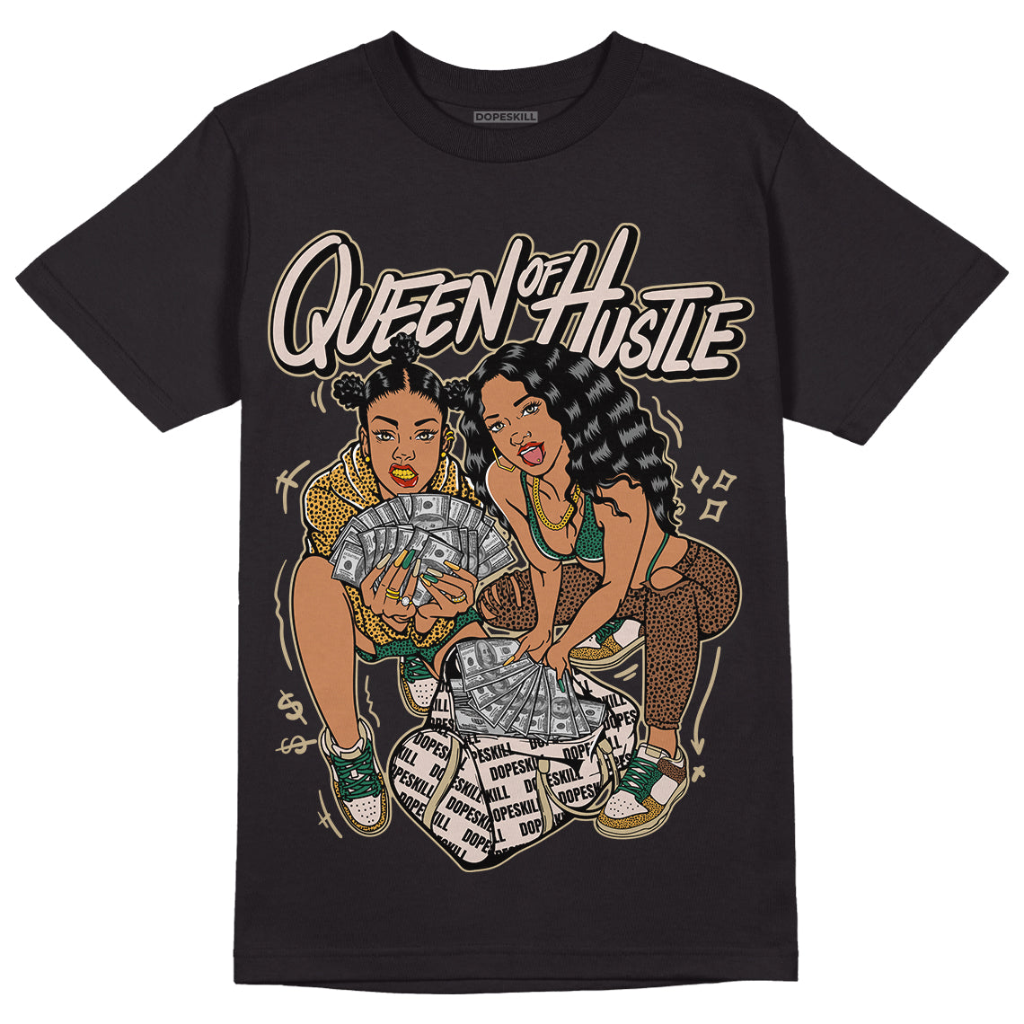Safari Dunk Low DopeSkill T-Shirt Queen Of Hustle Graphic