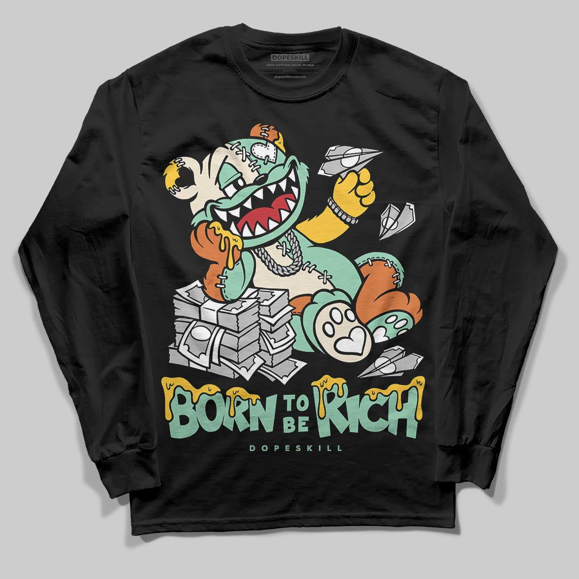 SB Dunk “Rodeo” DopeSkill Long Sleeve T-Shirt Born To Be Rich Graphic