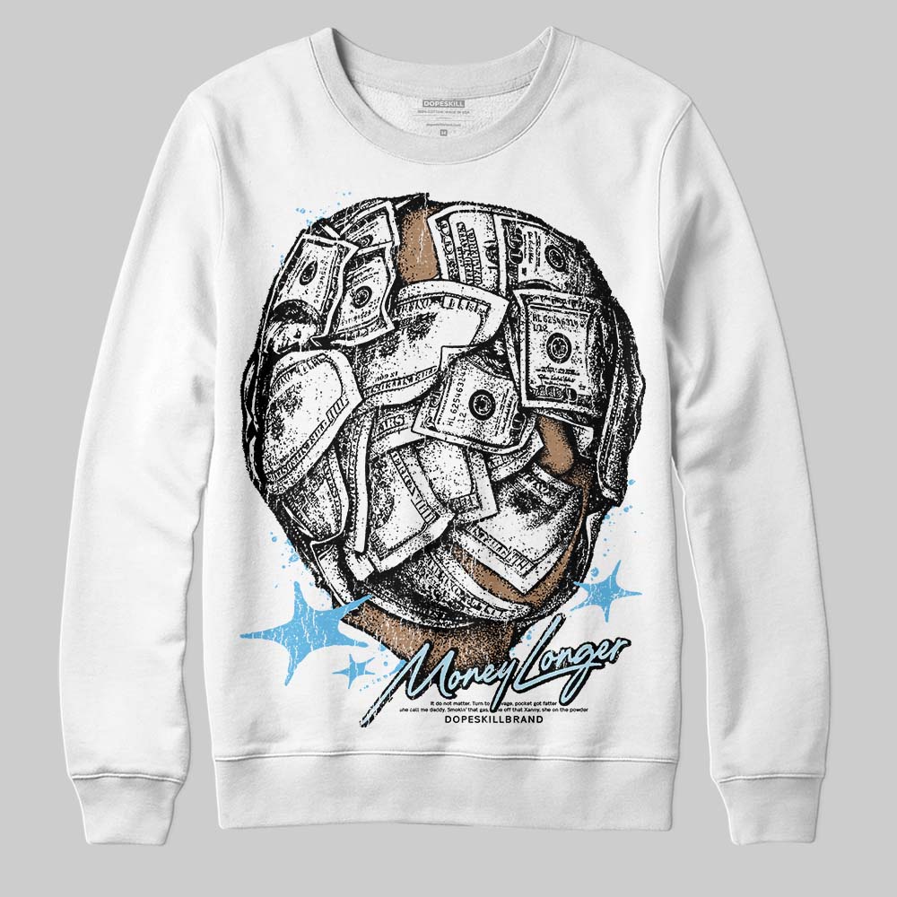 Legend Blue 11s DopeSkill Sweatshirt Money Longer Graphic