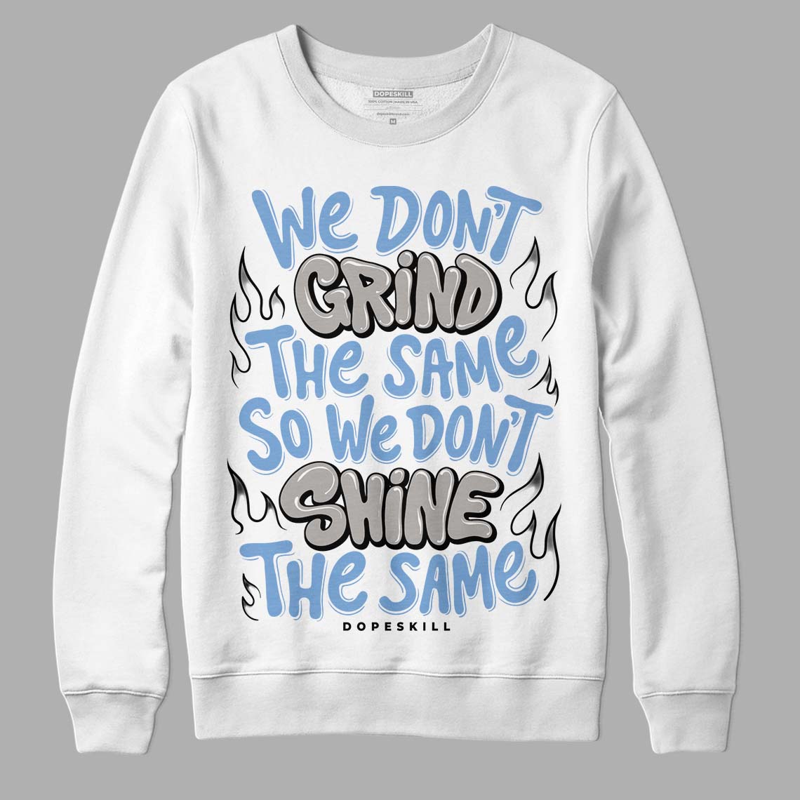 University Blue 5s DopeSkill Sweatshirt Grind Shine Graphic