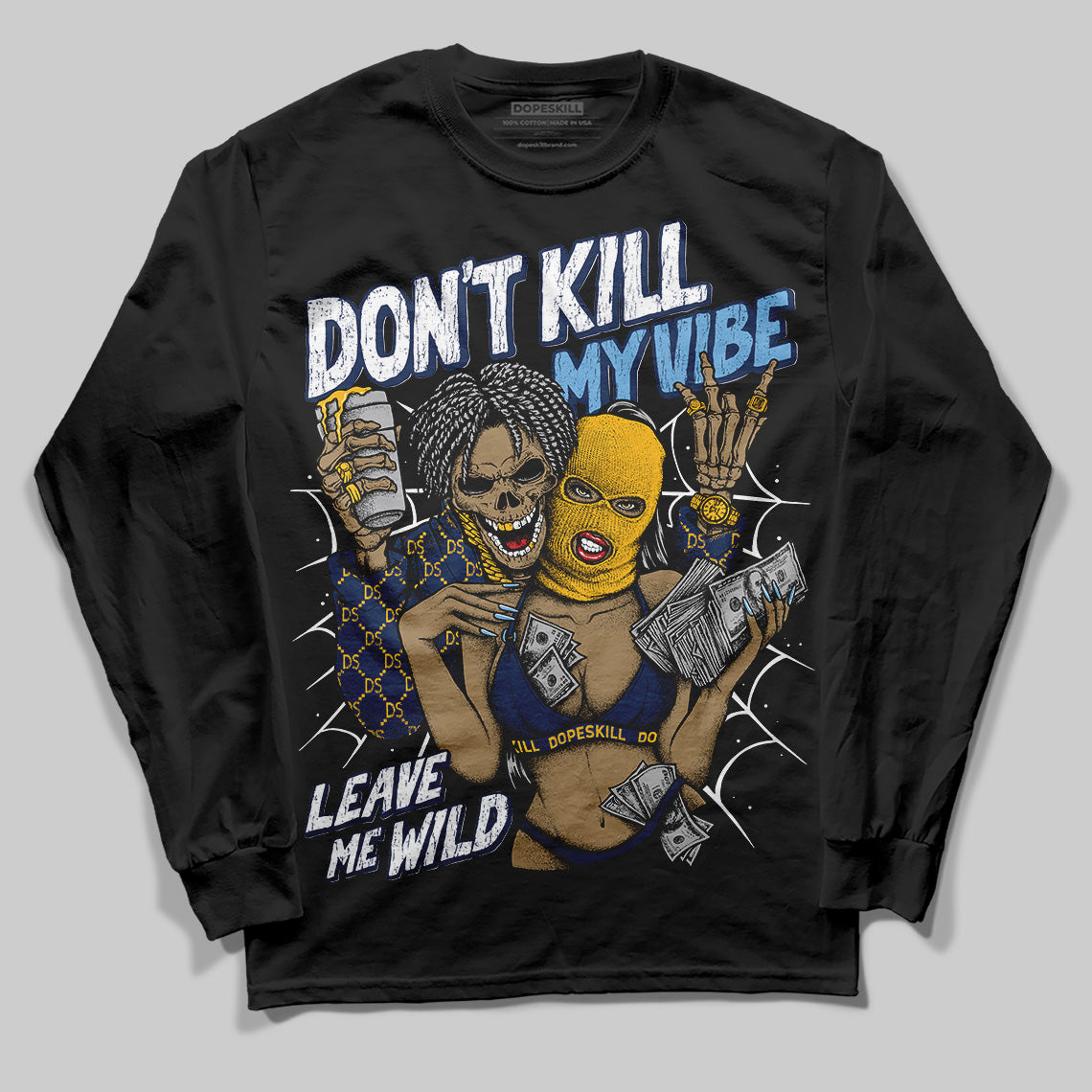 Retro Dunk From Above 4s DopeSkill Long Sleeve T-Shirt Don't Kill My Vibe Graphic