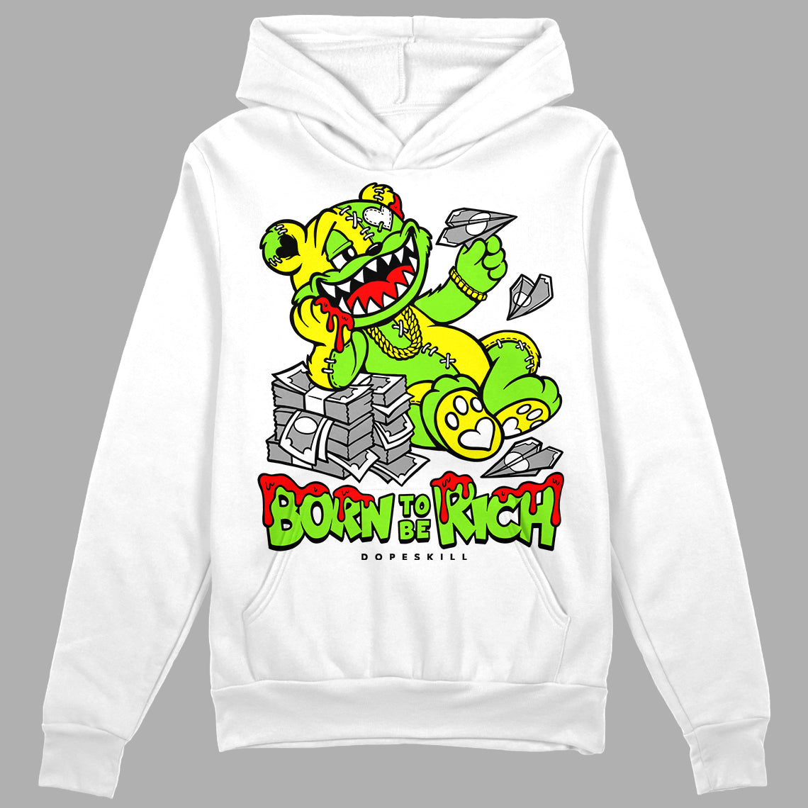 Neon Green Collection DopeSkill Hoodie Sweatshirt Born To Be Rich Graphic