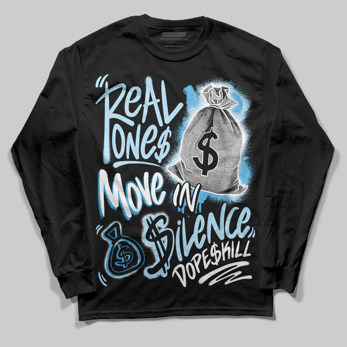 Legend Blue 11s DopeSkill Long Sleeve T-Shirt Real Ones Move In Silence Graphic
