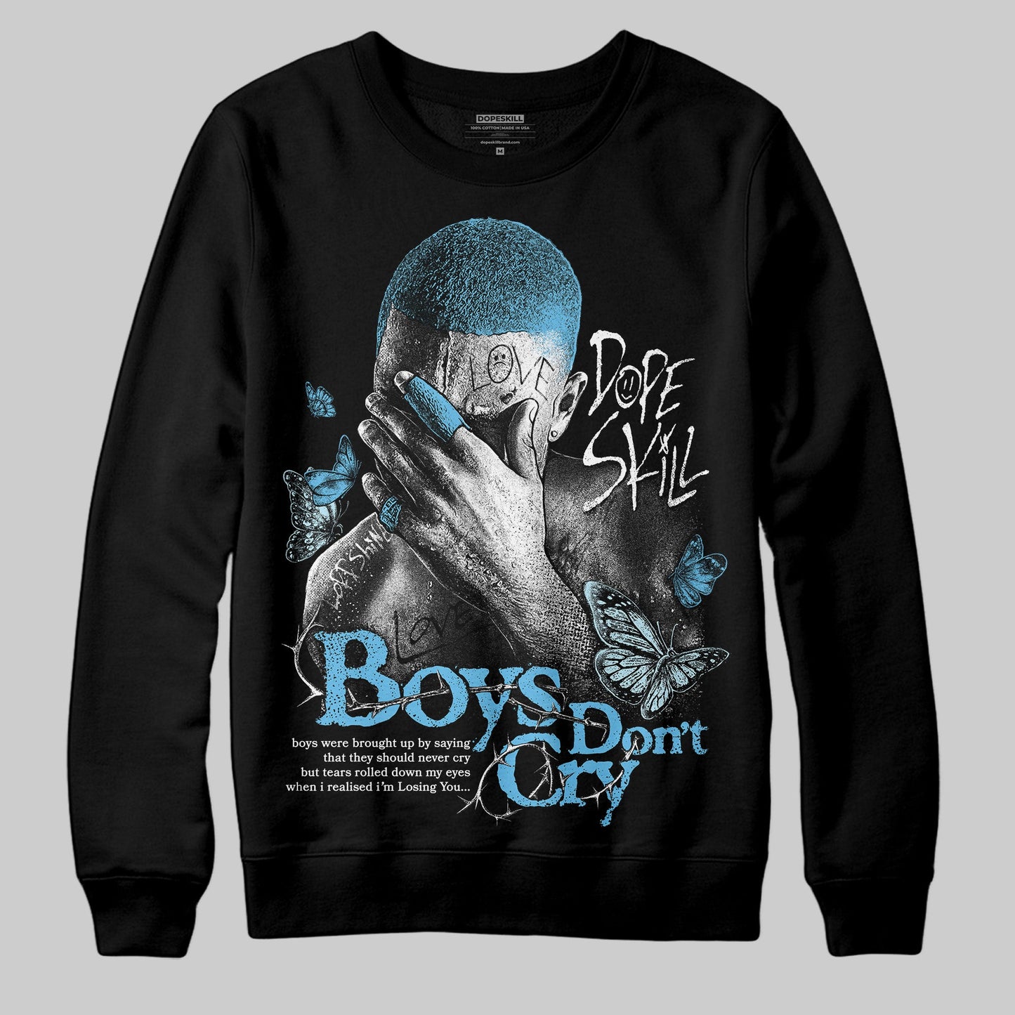 Legend Blue 11s DopeSkill Sweatshirt Boys Don't Cry Graphic