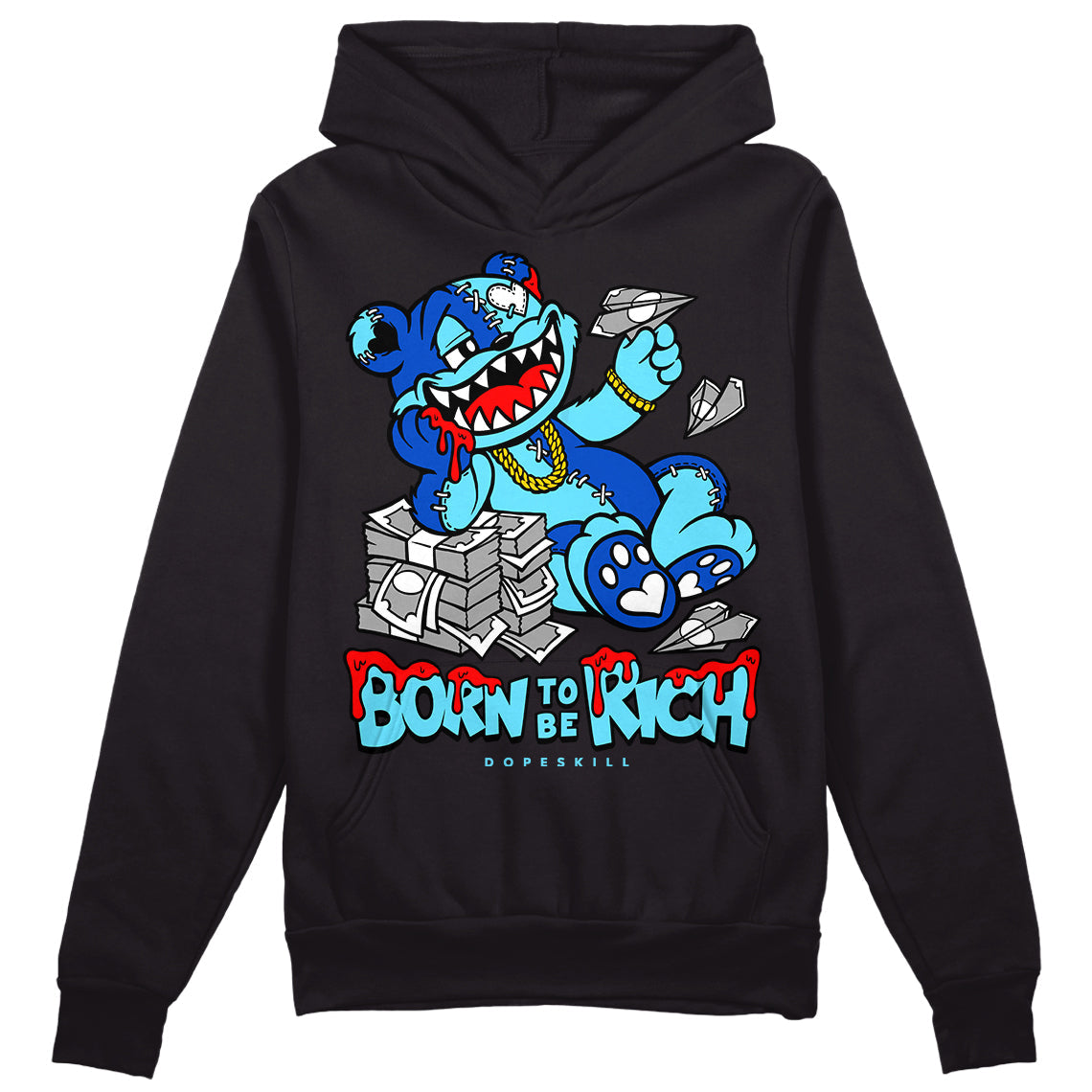 SB Dunk Argon DopeSkill Hoodie Sweatshirt Born To Be Rich Graphic