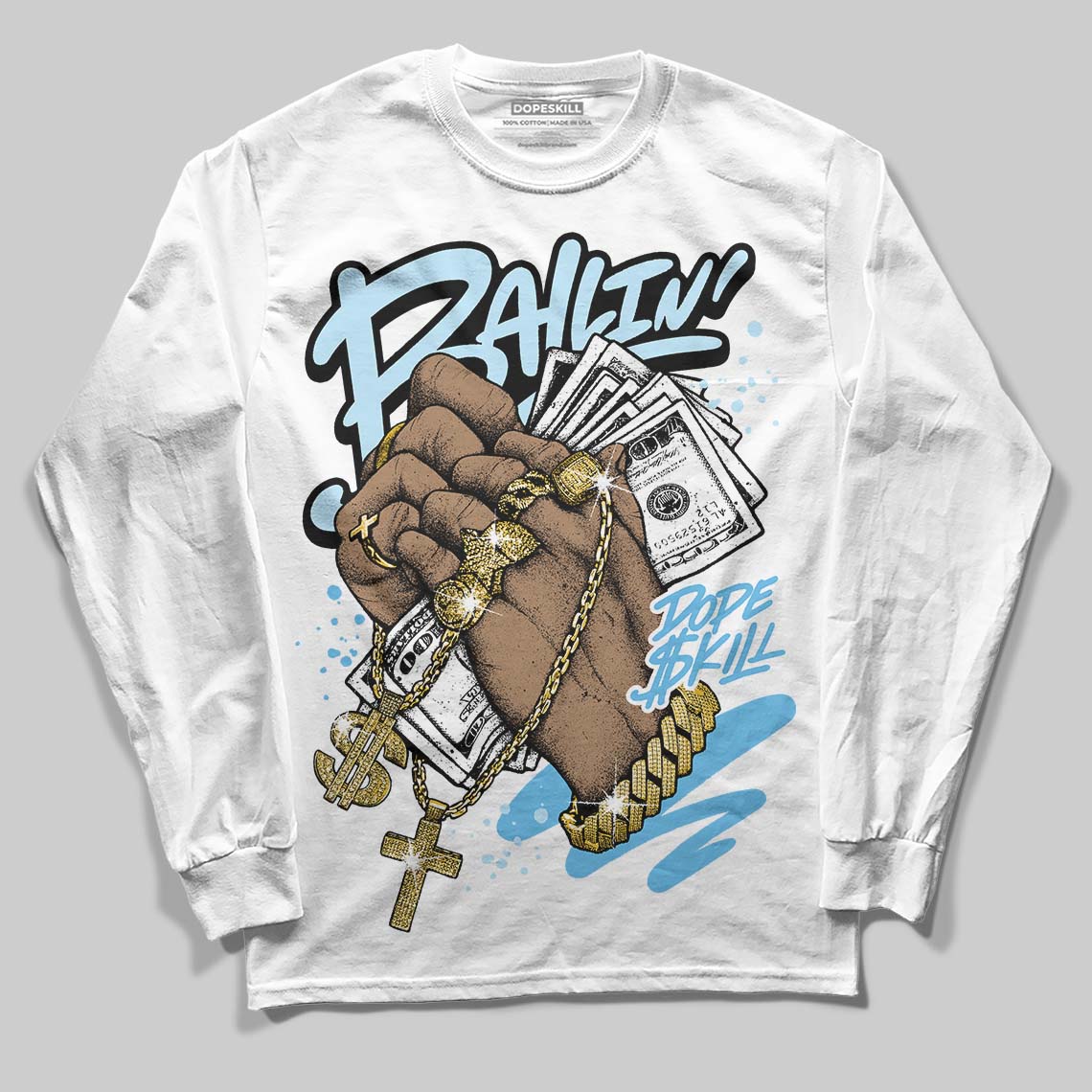 Legend Blue 11s DopeSkill Long Sleeve T-Shirt Always Ballin' Graphic