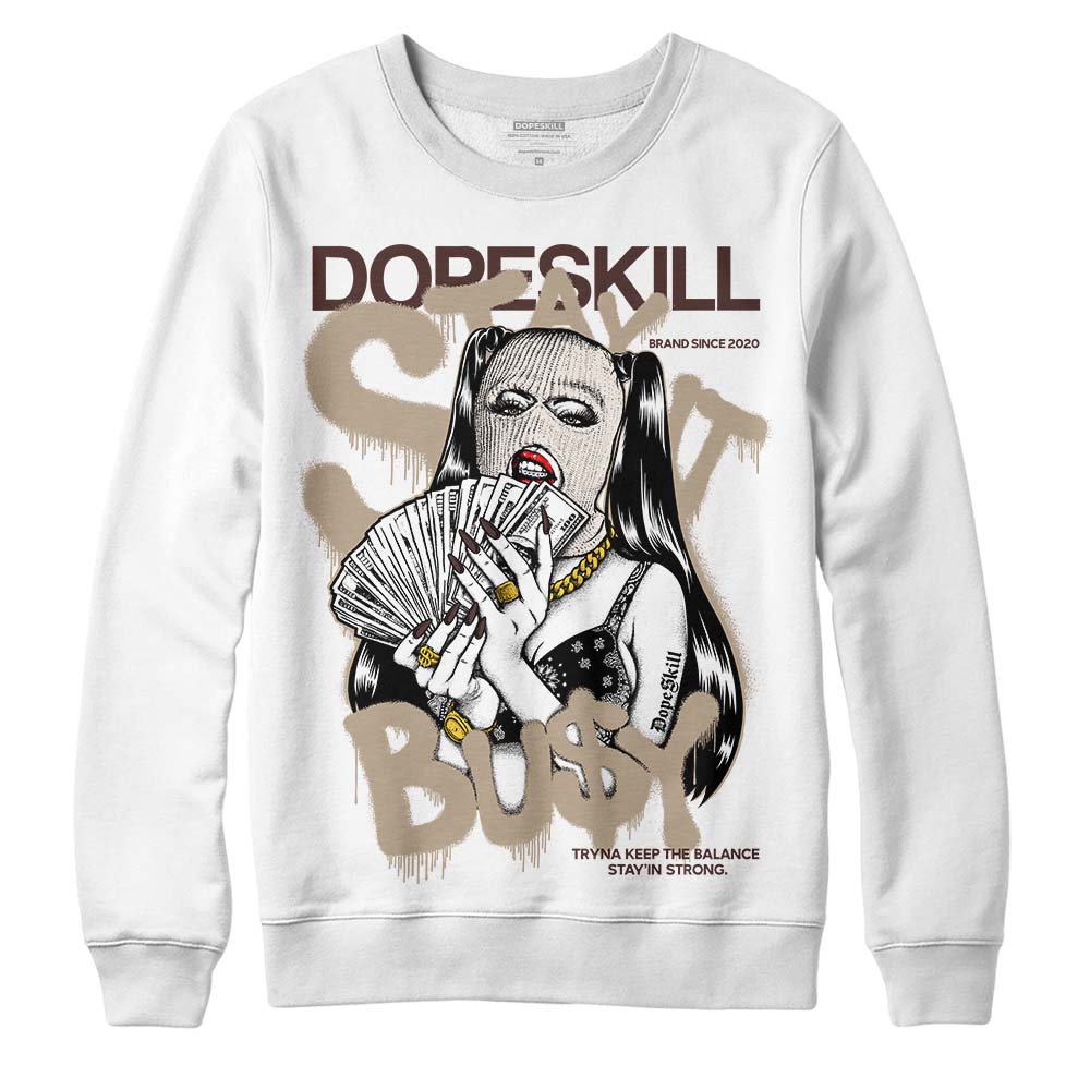 Latte 1s DopeSkill Sweatshirt Stay It Busy Graphic