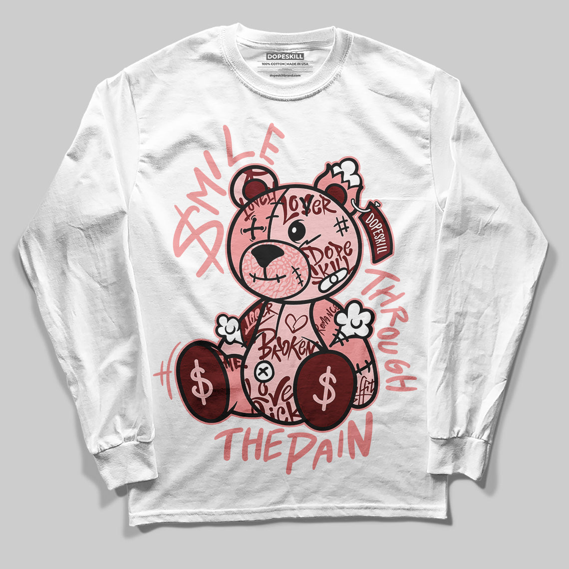 VALENTINE'S Day 3s DopeSkill Long Sleeve T-Shirt Smile Through The Pain Graphic