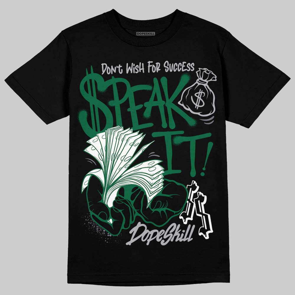 GT-2160 Shamrock Green DopeSkill T-Shirt Speak It Graphic