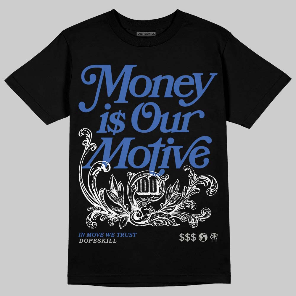 Lucky Shorts 3s DopeSkill T-Shirt Money Is Our Motive Typo Graphic