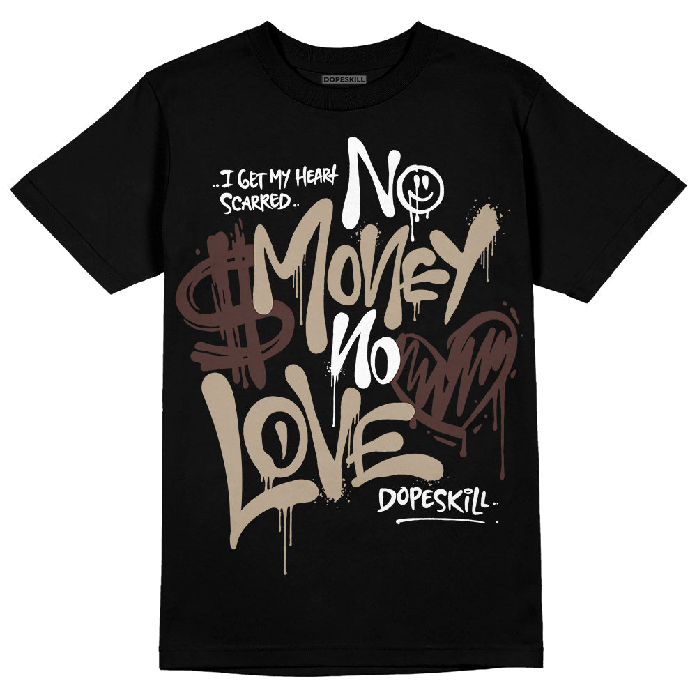 Latte 1s DopeSkill T-Shirt No Money No Love Typo Graphic