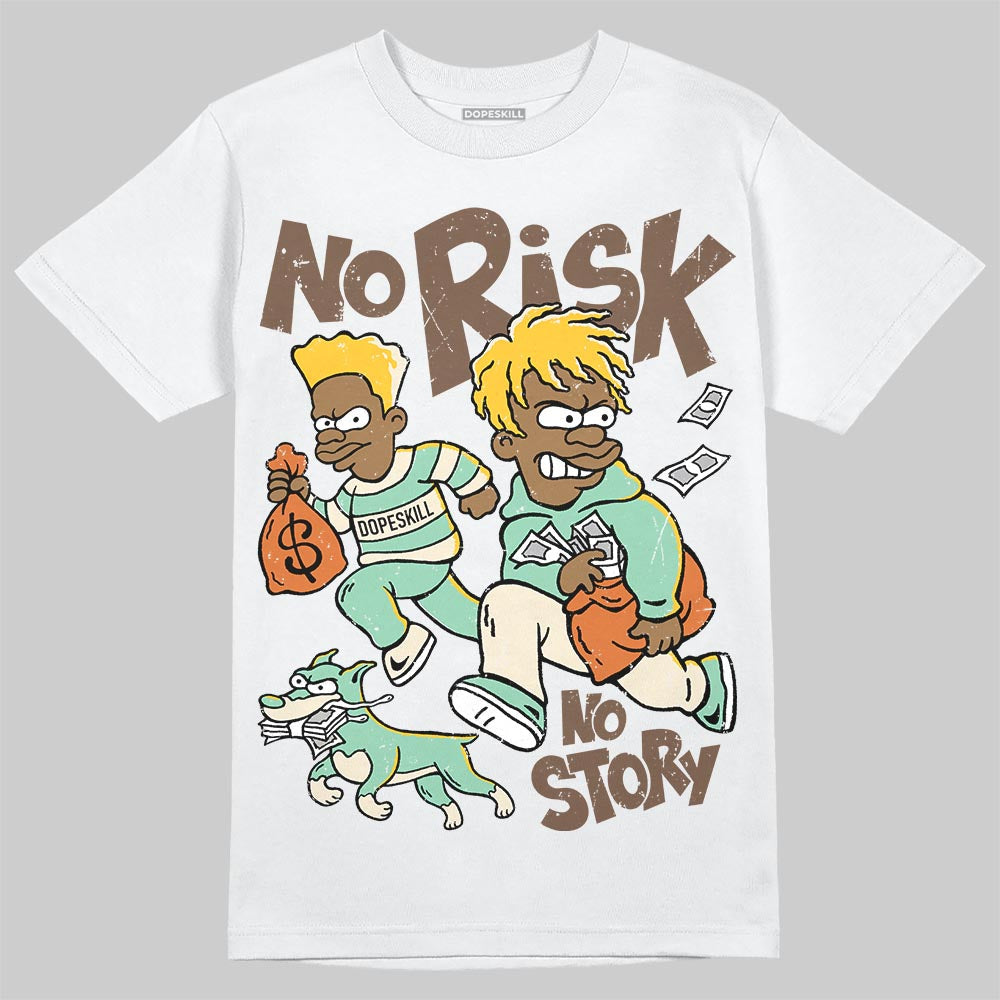 SB Dunk “Rodeo” DopeSkill T-Shirt No Risk No Story Graphic