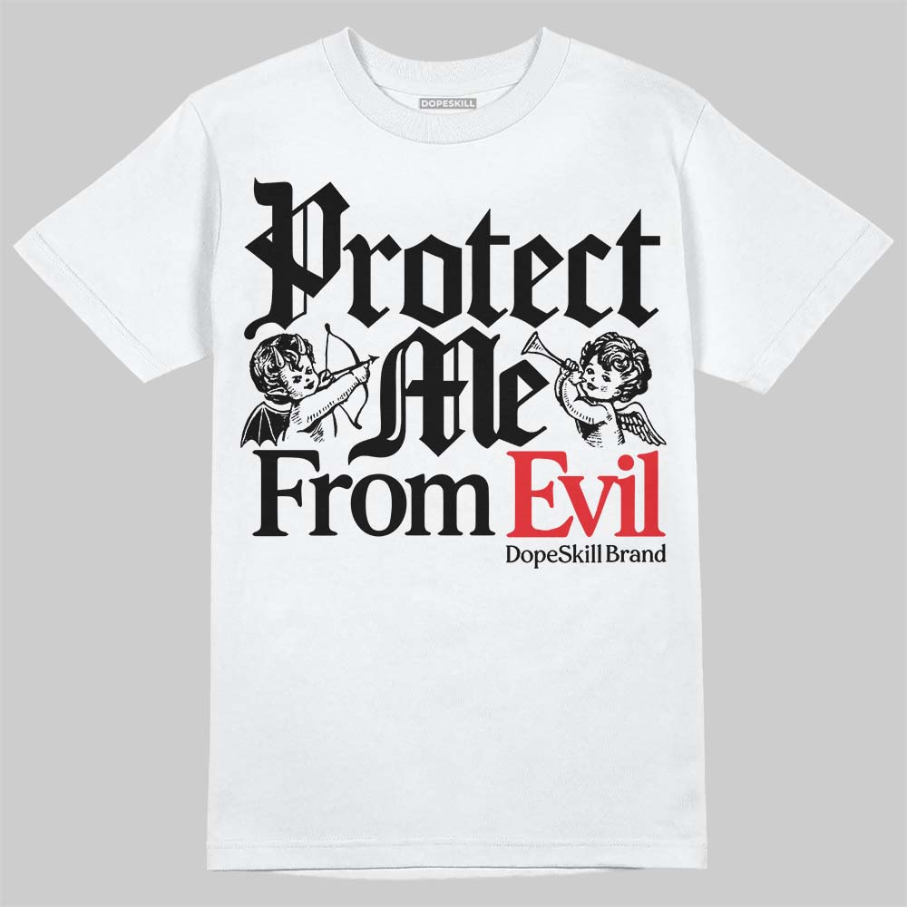 White Thunder 4s DopeSkill T-Shirt Protect Me From Evil Graphic
