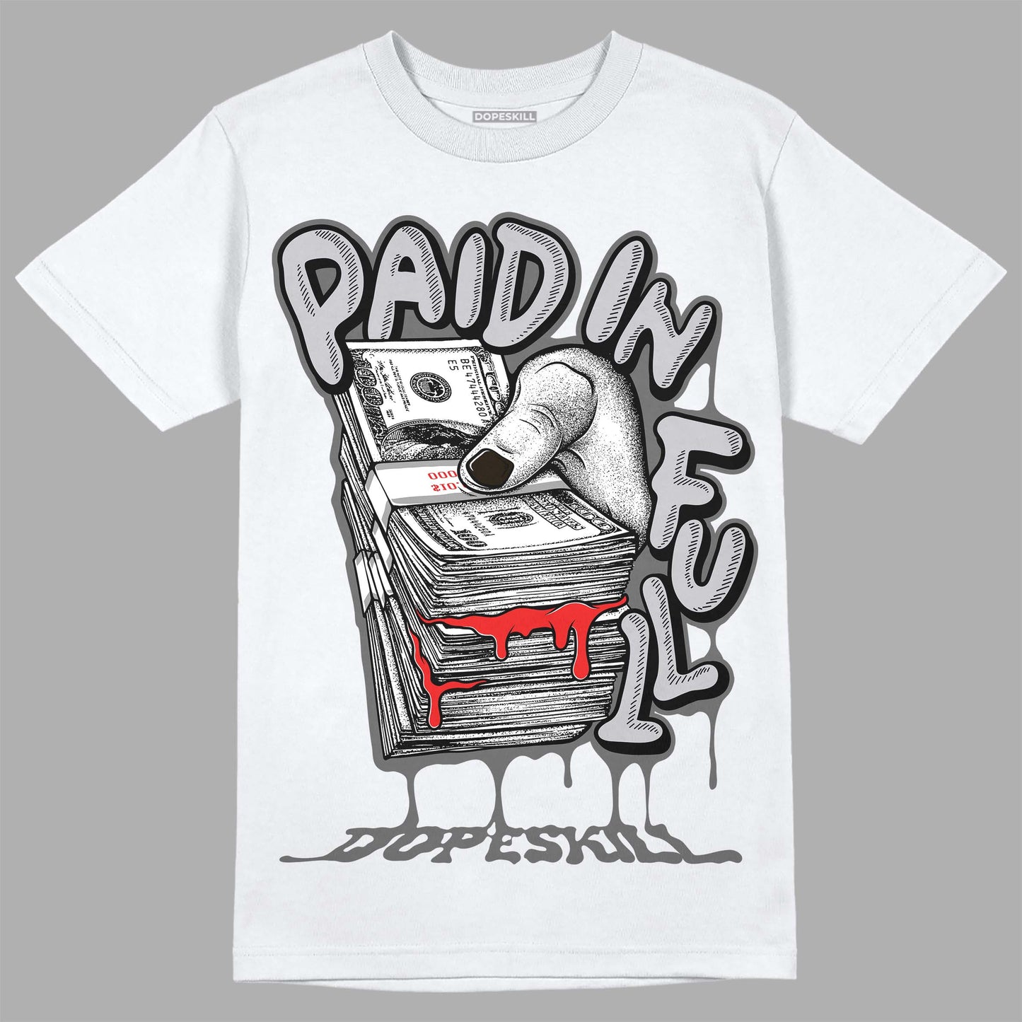 Grey Collection DopeSkill T-Shirt Paid In Full Graphic