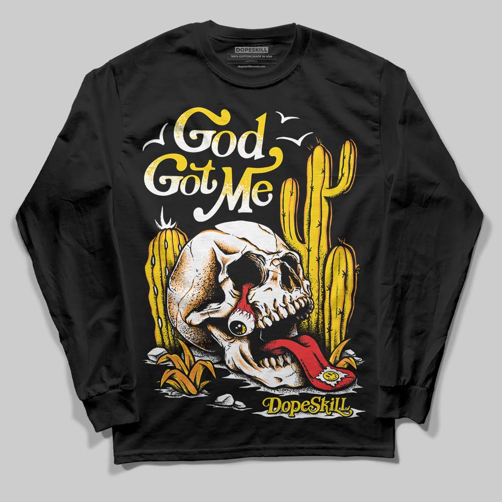 Yellow Ochre 6s DopeSkill Long Sleeve T-Shirt God Got Me Graphic