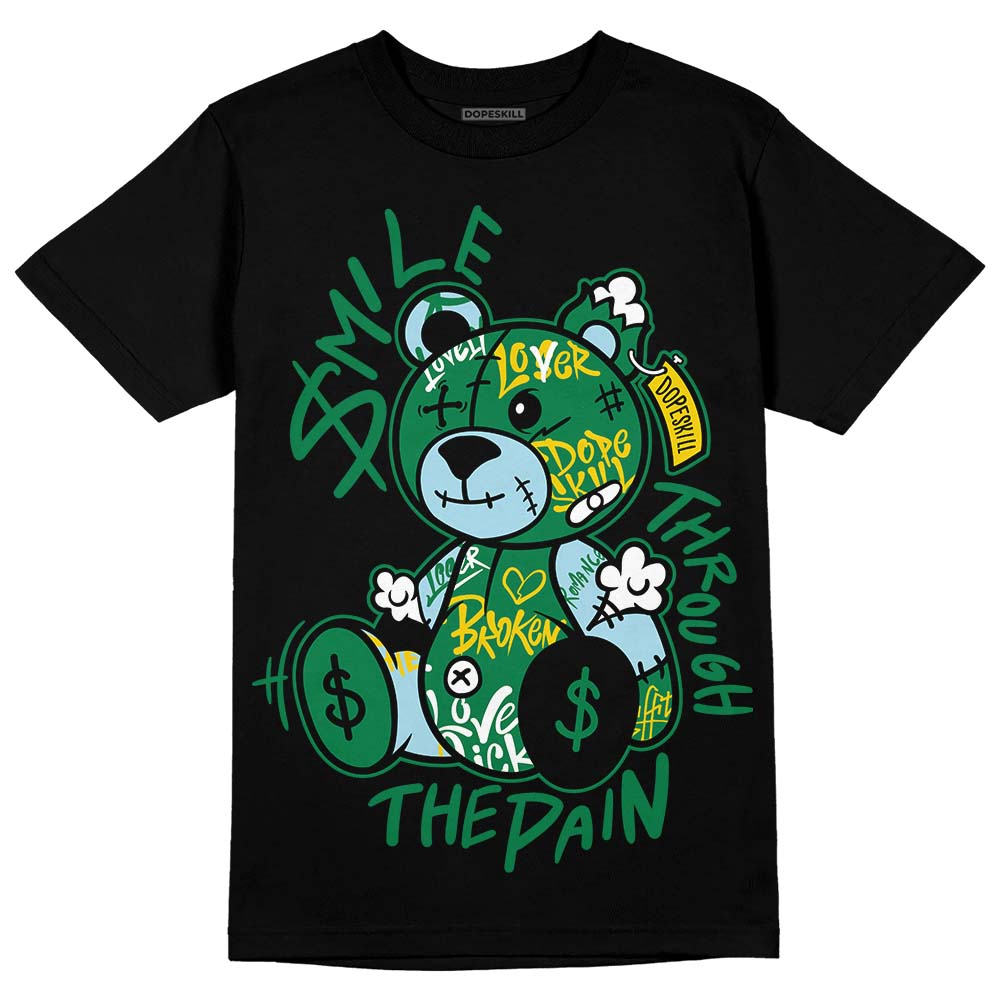 Lucky Green 5s DopeSkill T-Shirt Smile Through The Pain Graphic