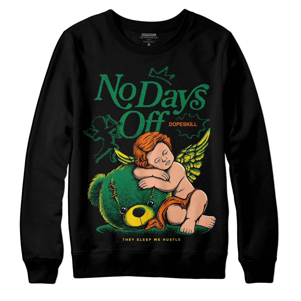 Green Collection DopeSkill Sweatshirt New No Days Off Graphic