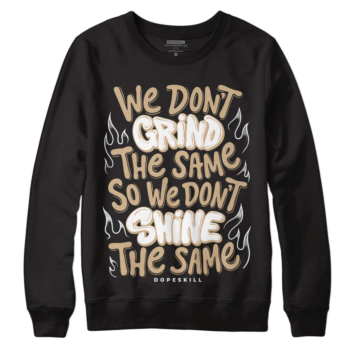 TAN Collection DopeSkill Sweatshirt Grind Shine Graphic